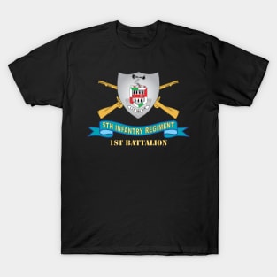 5th Infantry Regiment - DUI - 1st Battalion w Br - Ribbon X 300 T-Shirt